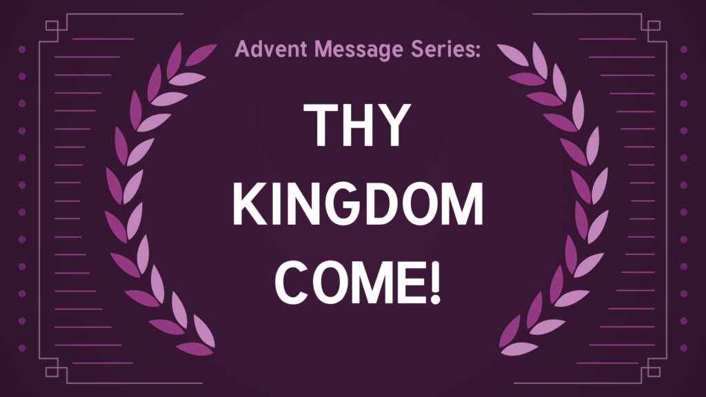 Thy Kingdom Come! Kingdom Hope