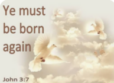 “Are You Born Again?”